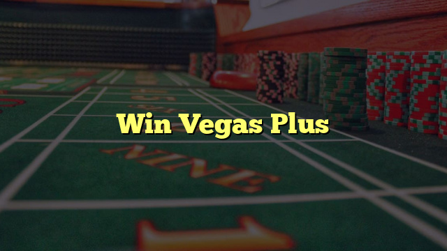 Win Vegas Plus