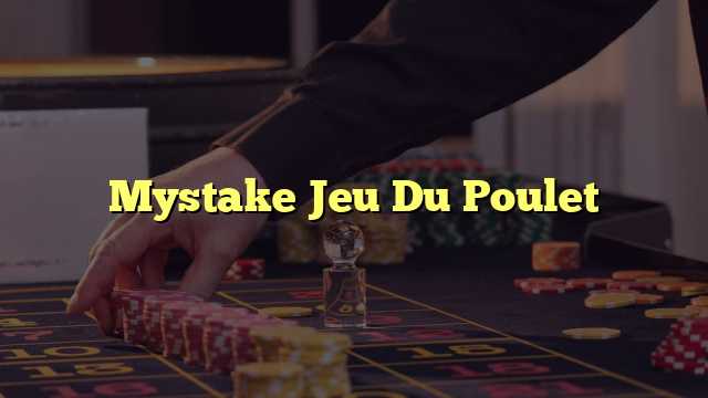 Jeu du Poulet sur MyStake avec bonus