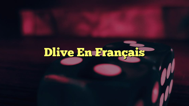 Dlive En Français