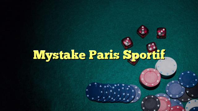 Mystake Paris Sportif