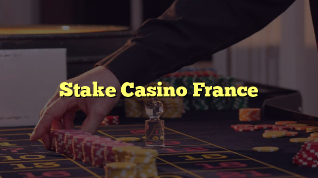 Stake Casino France