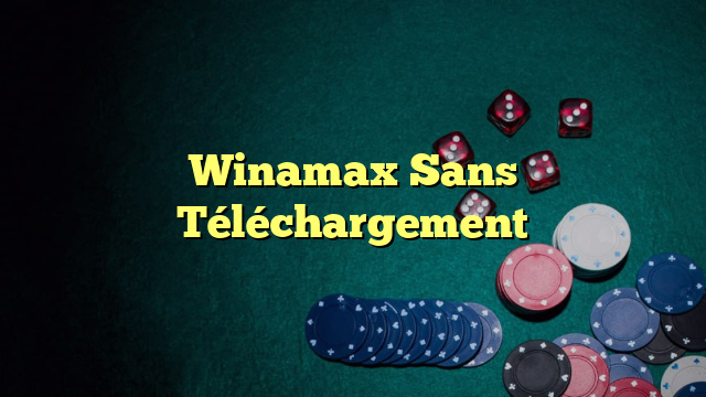 Winamax Sans Téléchargement