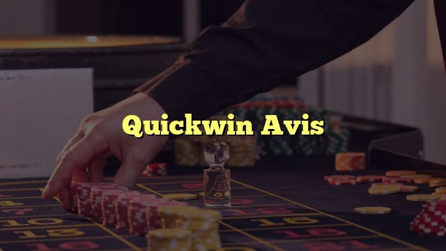 Quickwin Avis