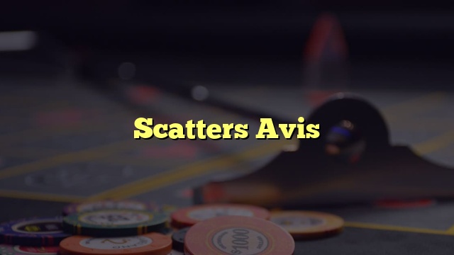 Scatters Avis